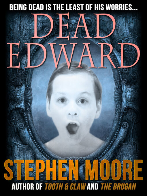 Title details for Dead Edward by Stephen Moore - Available